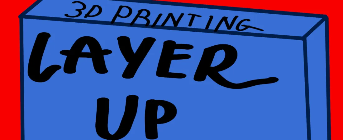 Layer Up | Published - MakerWorld