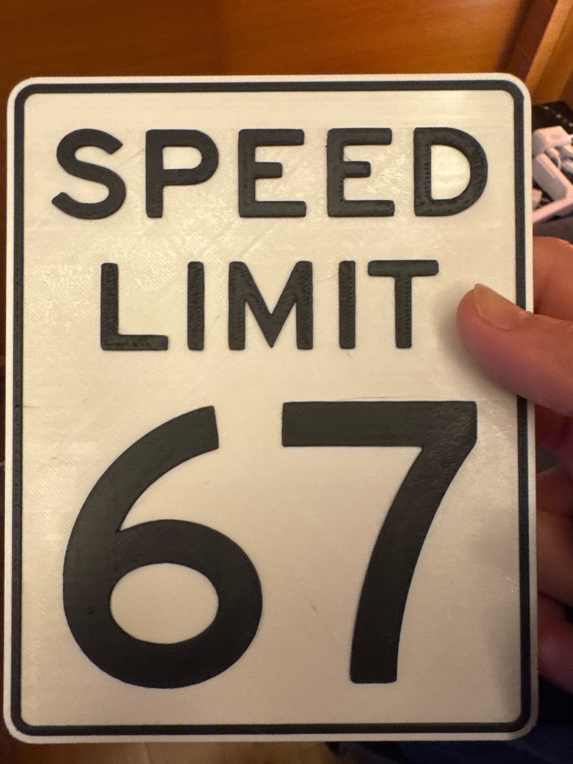 67 Speed Limit sign - Free 3D Print Model - MakerWorld