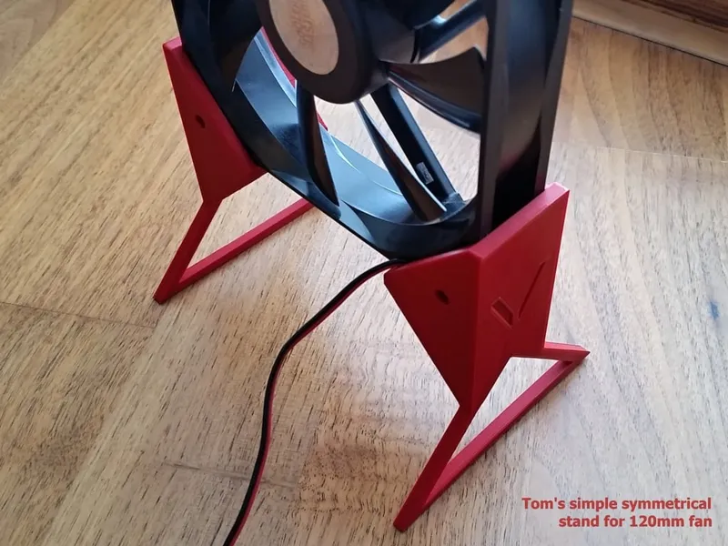 Tom's simple symmetrical stand for 120mm fan (V1)