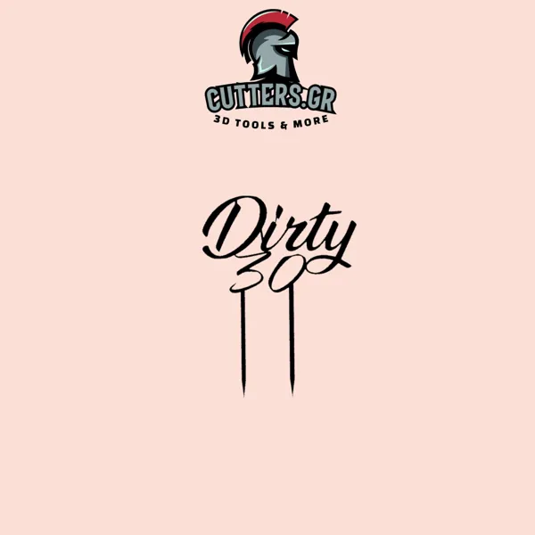 Décoration de gâteau « Dirty 30 »