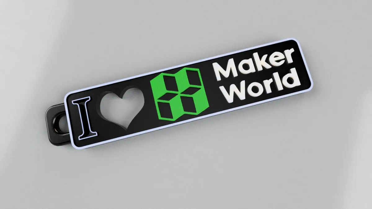 I Love Maker World - Keychain - Free 3D Print Model - MakerWorld