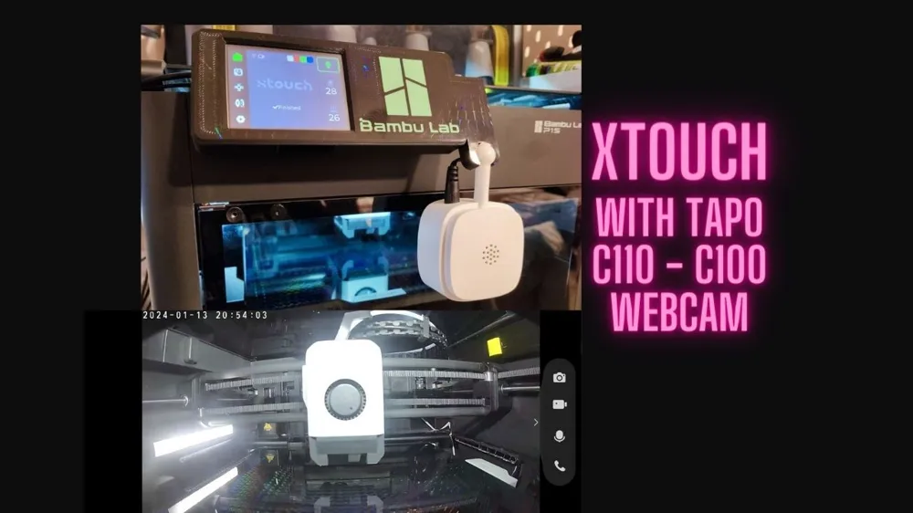 Xtouch Xtouch with Tapo c110 - c100 webcam Remixed by FrancescoM - MakerWorld