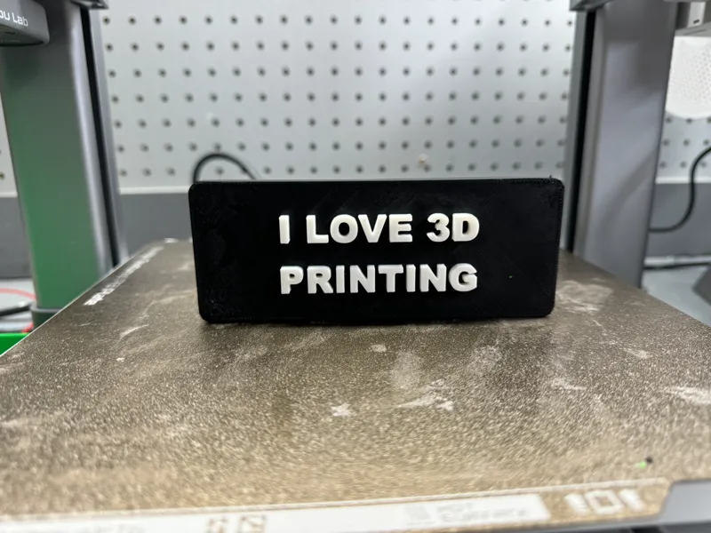 I Love 3D Printing Sign