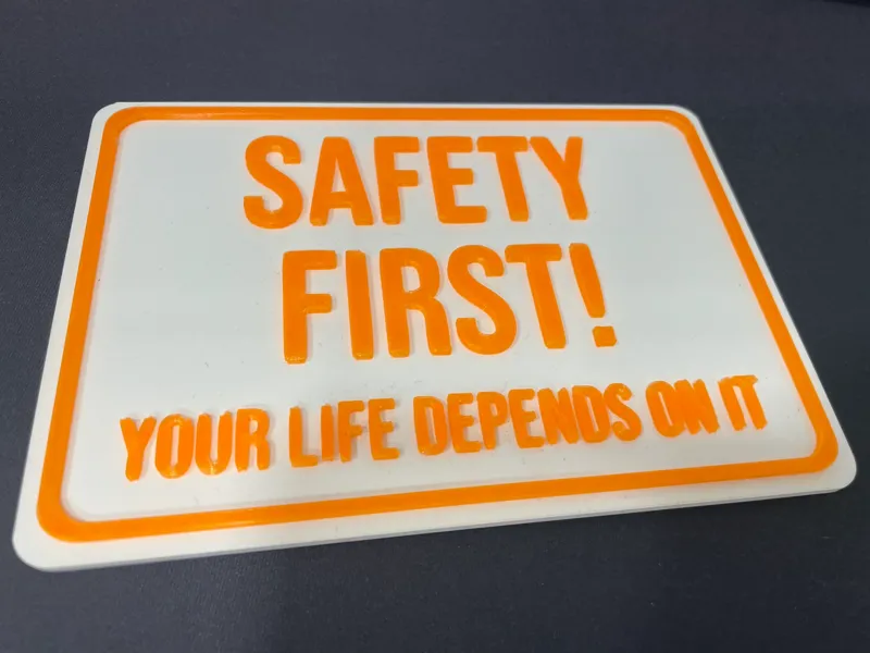 Safety first sign