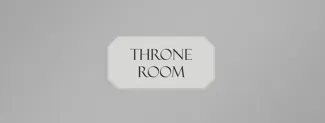 "Throne Room" Bathroom Sign