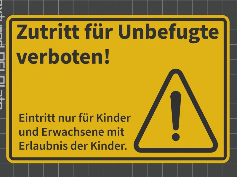 Zutritt für Unbefugte verboten! Schild