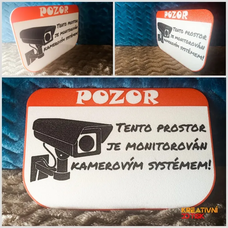 Pozor - prostor monitorován kamerovým systémem