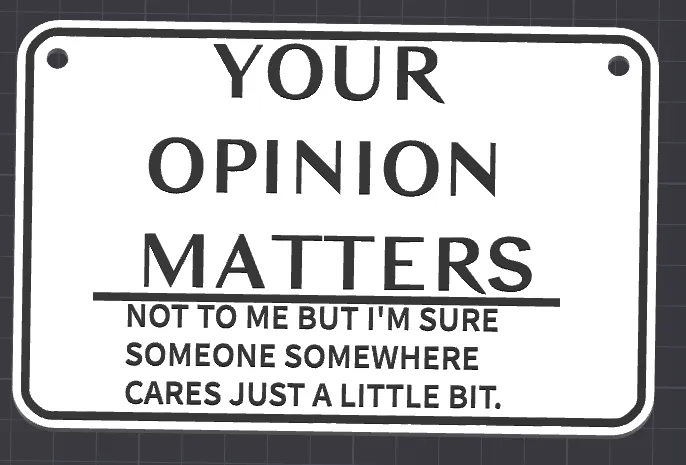 Your opinion matters sign (No AMS) 