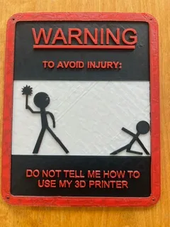 3D Printer Warning Sign