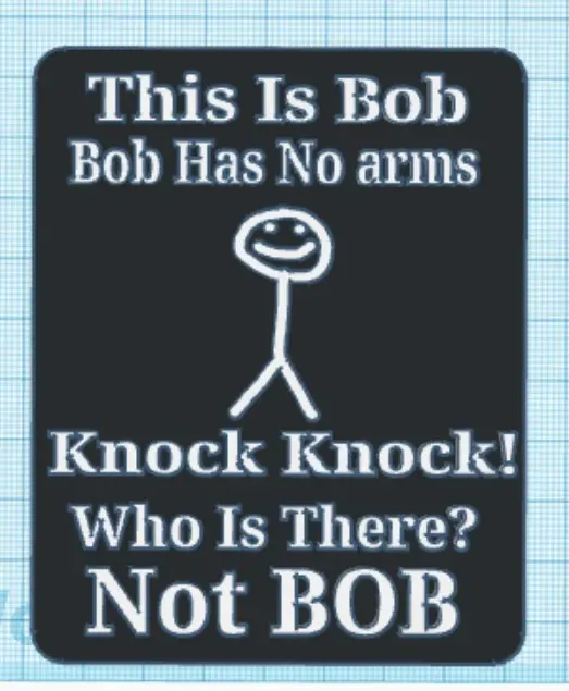 Funny BOB Sign