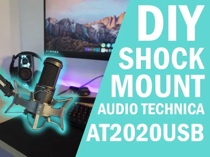 DIY Shock Mount for Audio Technica AT2020