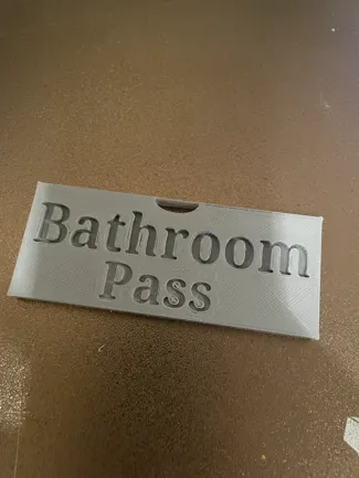School/Work Bathroom Pass