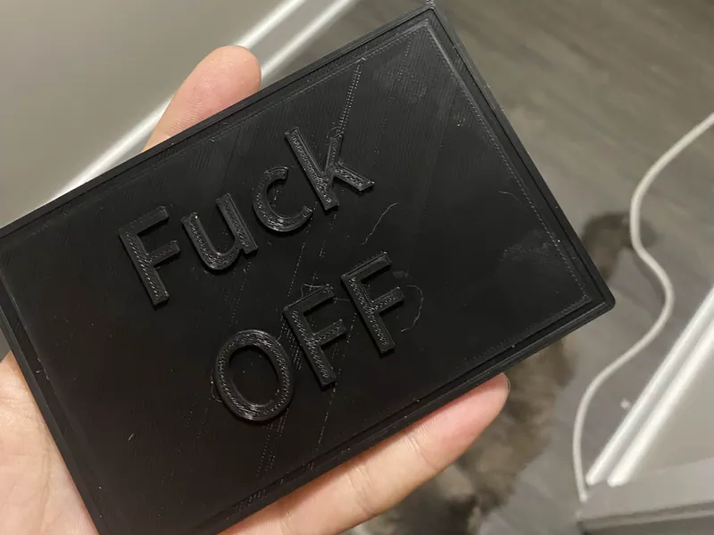 Fuck Off Sign (Productivity Sign)