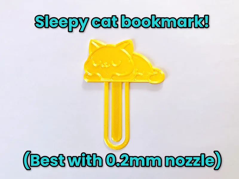 SLEEPY CAT BOOKMARK! (works with <0.4mm nozzle)