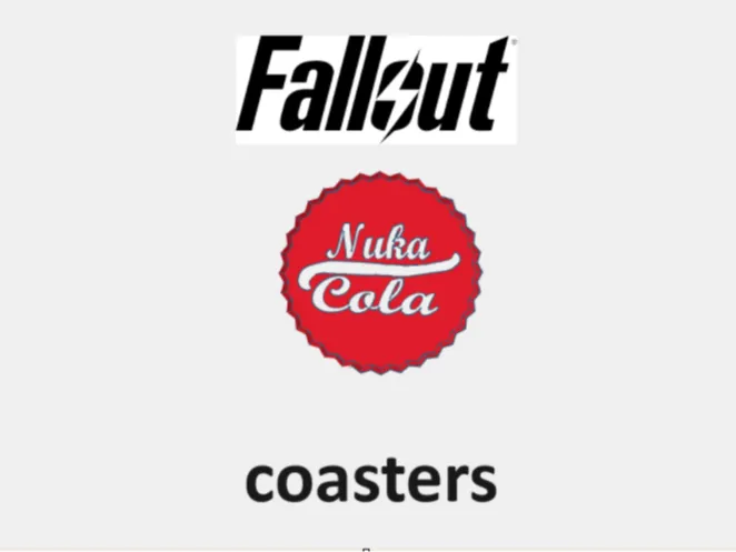 Fallout Coasters