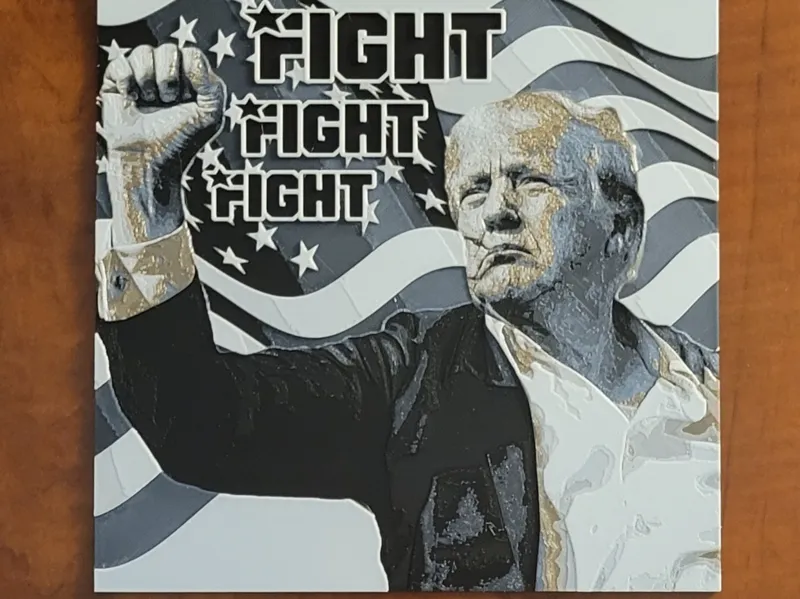 Donald J Trump Fight Hueforge