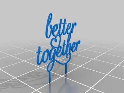 Better Together cake topper