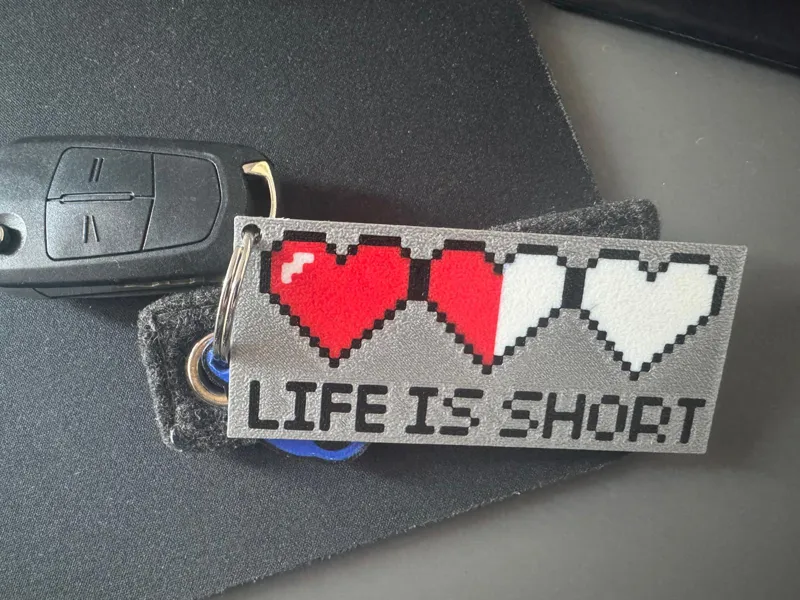 Life is short Keychain
