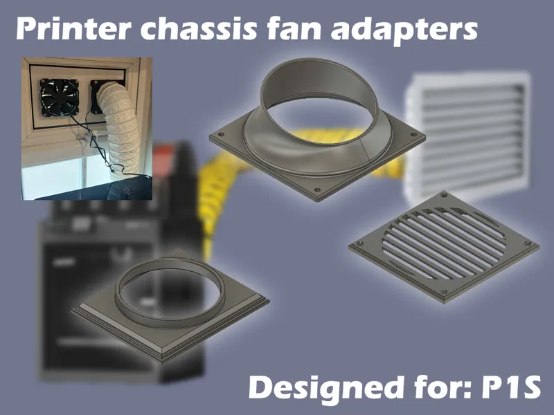 P1S | Chassis fan, exhaust vent adapter(s)