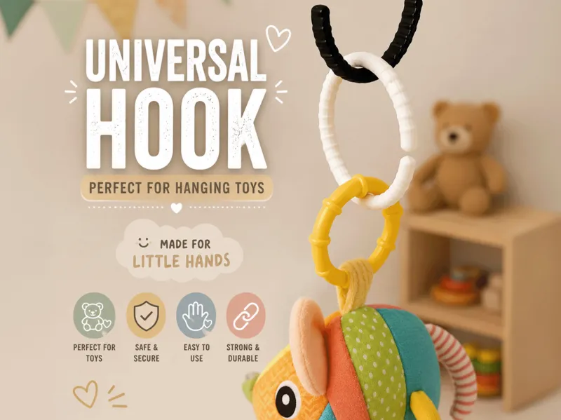 Universal Hook : Perfect for hanging Toys