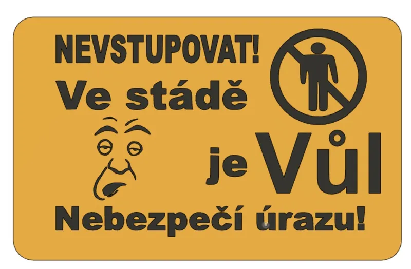 Varovná cedule - ve stádě je vůl