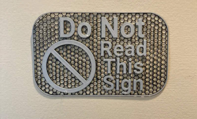 Do Not Read This Sign, Sign