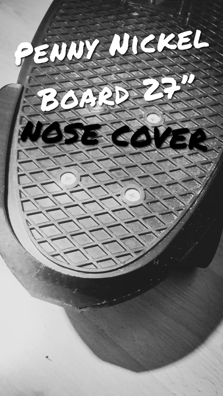 Slip On 27" Penny Nickel Board Nose Cover