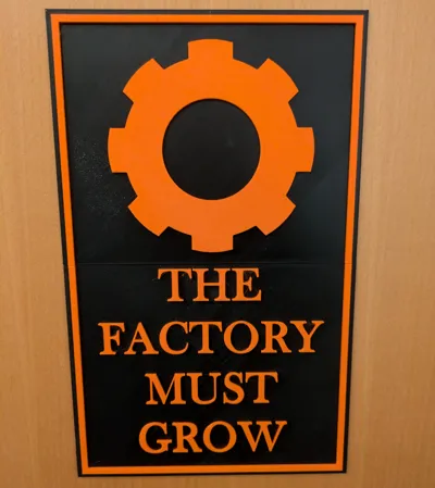 Factorio - The Factory must grow - Sign