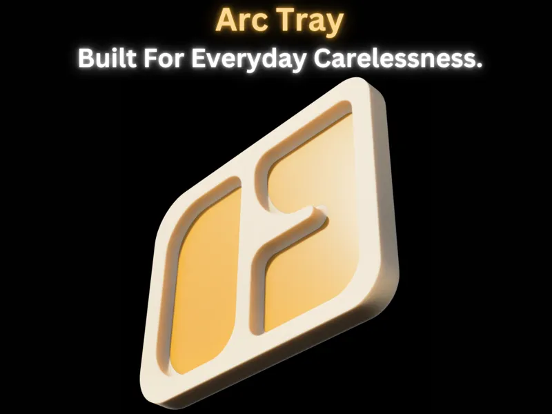Arc Tray