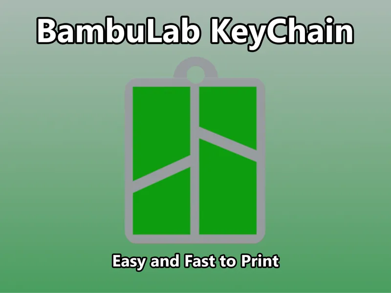 BambuLab KeyChain (easy to print)