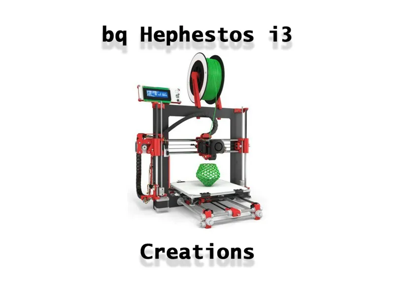 bq Hephestos i3 Creations