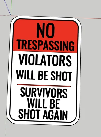 NO TRESPASSING sign