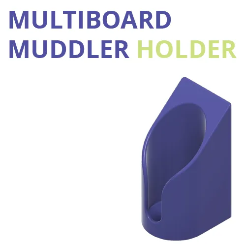 Multiboard Muddler Holder