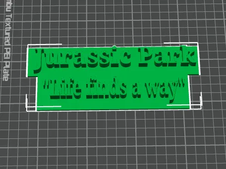Jurassic park plaque "Life finds a way"