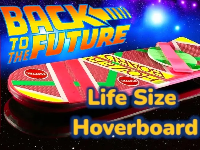 Life Size Hoverboard Back To The Future