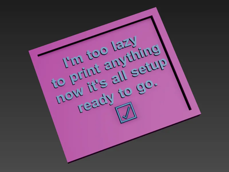 Too lazy to print - joke