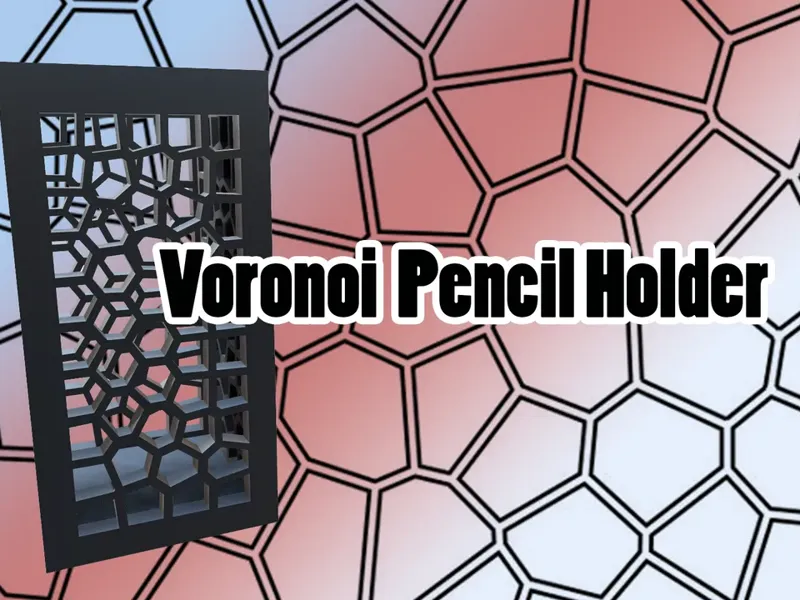 Voronoi Pencil Holder