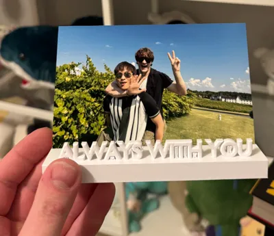 "Always With You" - 4x6 Photo Stand