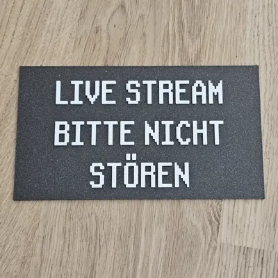 Sign - Livestream - Do Not Disturb
