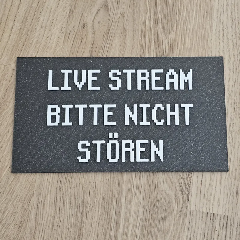 Schild - Livestream - Bitte nicht stören