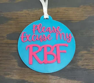 Please Excuse My RBF Ornament
