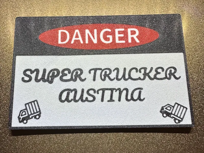 Trucker Sign