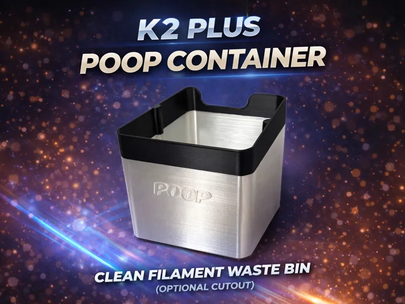 K2 Plus poop bucket