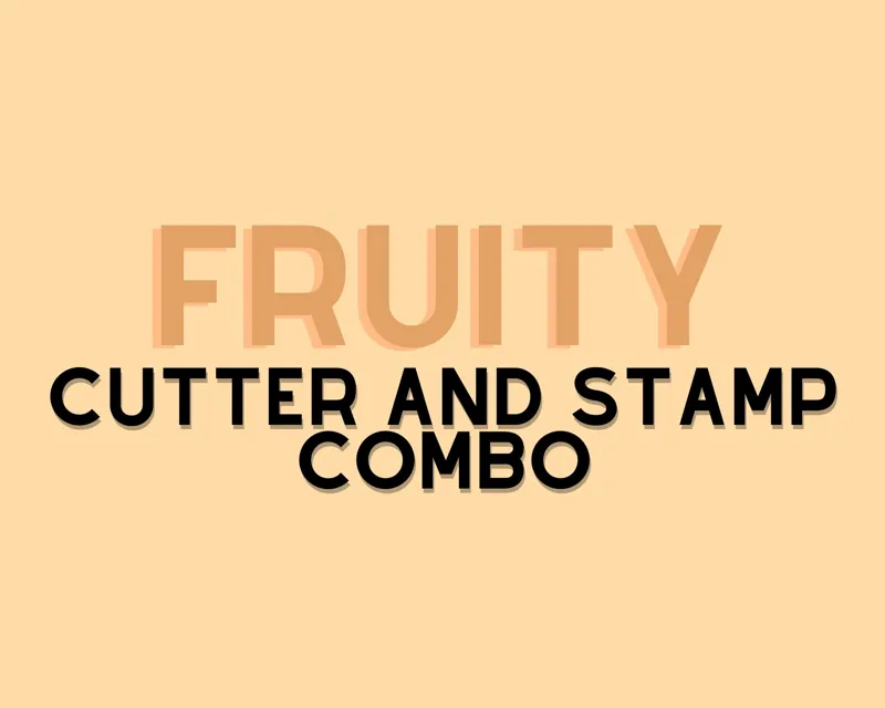 Fruity Cutter and Stamp Combo