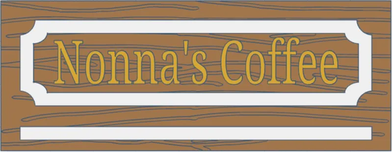 Nonna's Coffee Sign