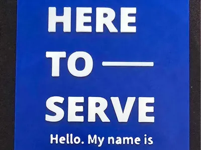 Here to Serve