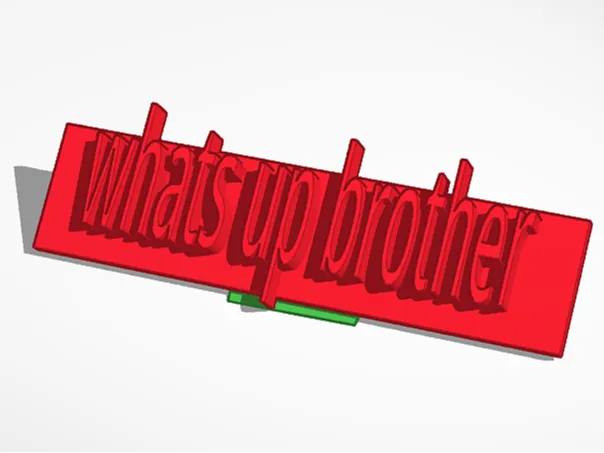 whats up brother sign