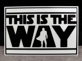 This is the Way sign 100x150mm