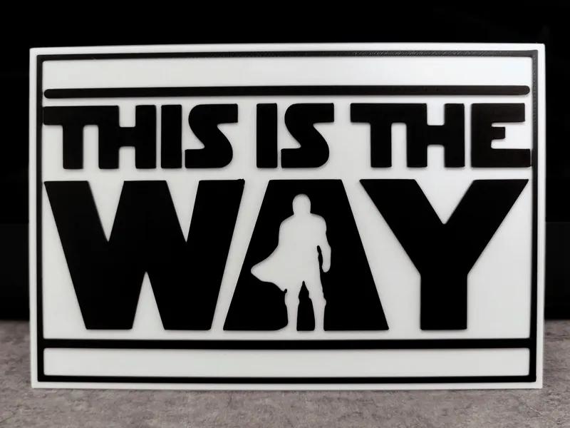 This is the Way sign 100x150mm