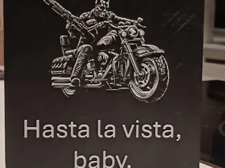 Terminator - "Hasta la vista, Baby" - Hueforge 